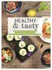Healthy &amp; Tasty - Kookboek