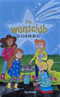 De Wensclub - De geheime Wens - Leesboek - Kinderen - Jette Schr&ouml;der