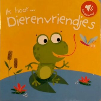 Ik hoor... Dierenvriendjes