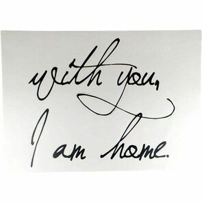  Muursticker - With you I am home - Zwart / Wit - 48 x 68 cm - Artwork