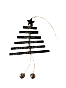 Kersthanger met tekst Ooh Denne Boom - Zwart / Wit - Hout / Metaal - h 42 cm Kersthanger met tekst Ooh Denne Boom - Zwart / Wit - Hout / Metaal - h 42 cm