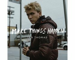 Ian Thomas - Make Things Happen  Ian Thomas - Make Things Happen